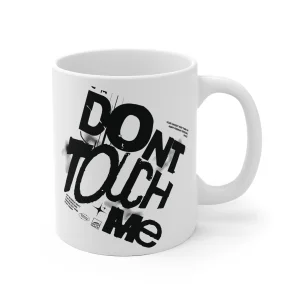 Kubek 330ml z nadrukiem Don't Touch Me