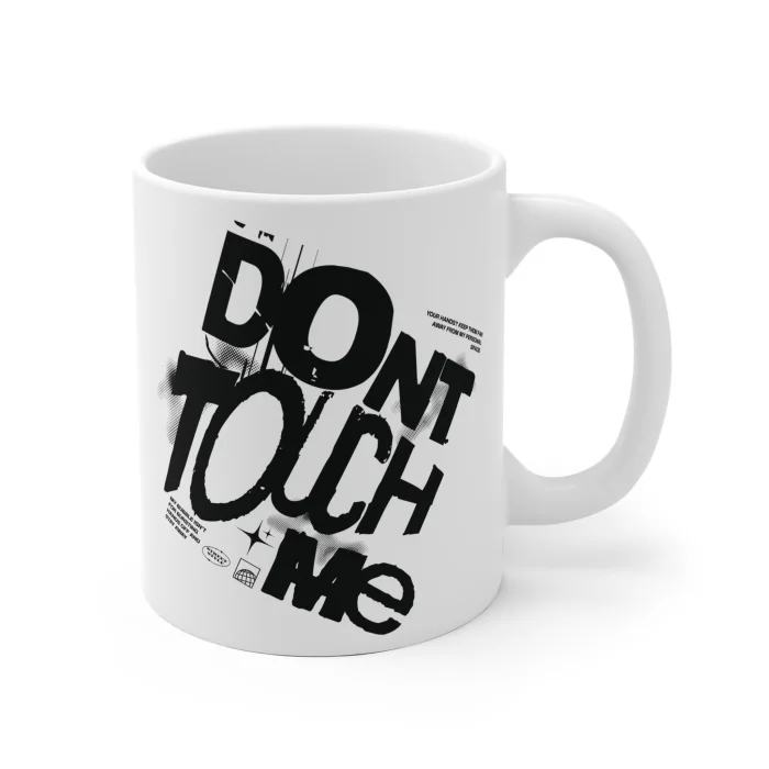 Kubek 330ml z nadrukiem Don't Touch Me