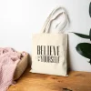 Torba z nadrukiem Believe in Yourself