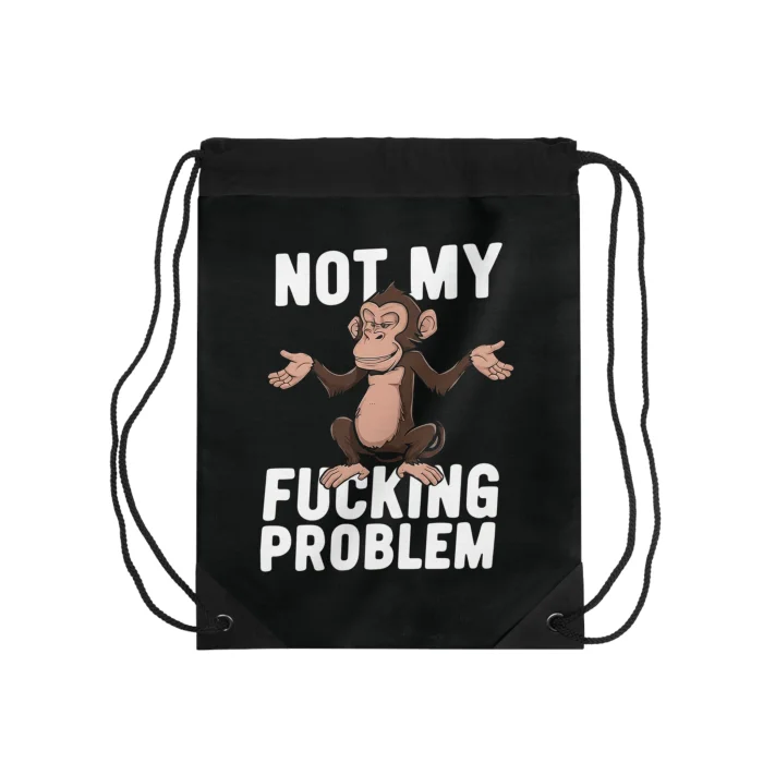Worek z nadrukiem Not My Fucking Problem