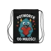 Worek z nadrukiem Potworek Od Miłości