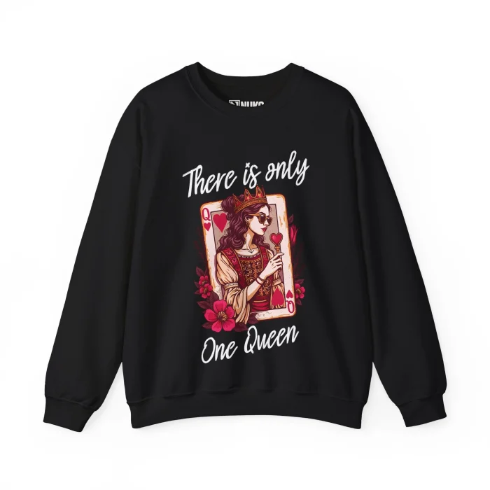 Bluza z nadrukiem There Is Only One Queen ver 2