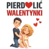 T-shirt z nadrukiem P*** Walentynki