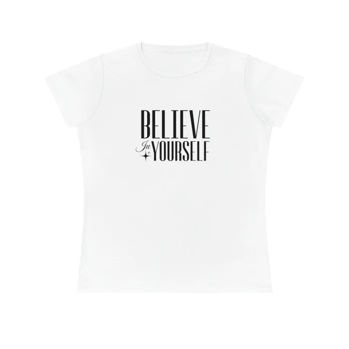 T-shirt Damski z nadrukiem Believe in Yourself