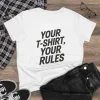 T-shirt Damski z nadrukiem Your T-shirt Your Rules