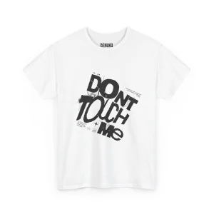 T-shirt z nadrukiem Don't Touch Me