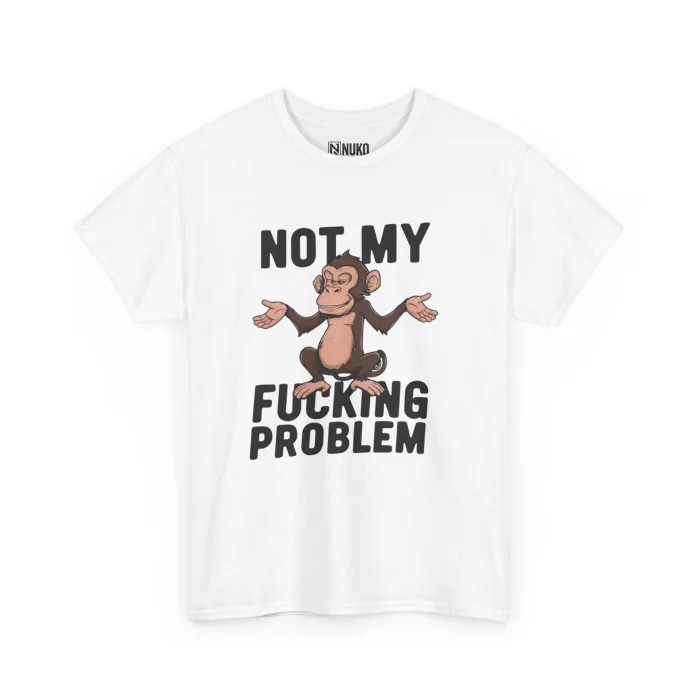 T-shirt z nadrukiem Not My Fucking Problem