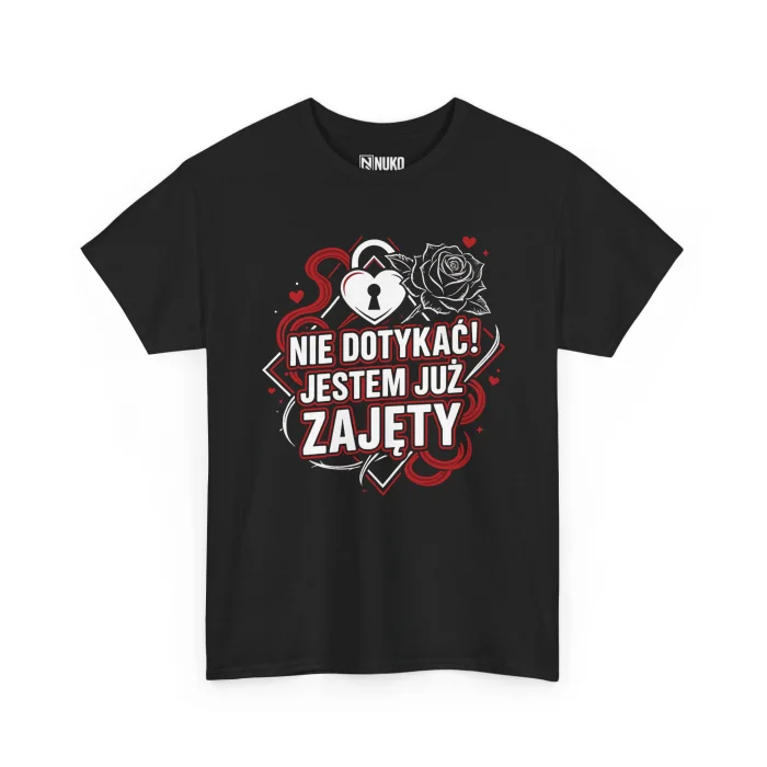 T-shirt z nadrukiem na Walentynki Nie Dotykać Jestem Już Zajęty