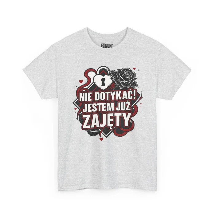 T-shirt z nadrukiem na Walentynki Nie Dotykać Jestem Już Zajęty